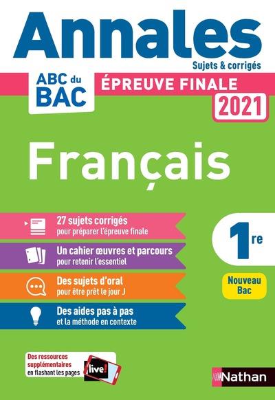 Francais 1re - annales bac 2021 - sujet & corriges