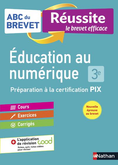 Abc brevet reussite - education au numerique pix 3e