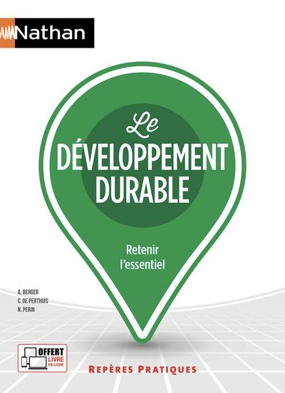 Le developpement durable - (reperes pratiques n 73) - 2018