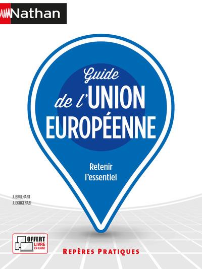 Guide de l'union europeenne - reperes pratiques n 23 2021 - vol23