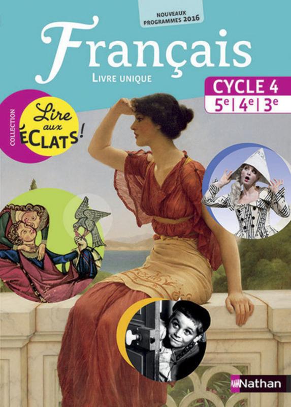 Lire aux eclats francais cycle 4 2016 - manuel eleve grand format