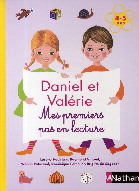 DANIEL ET VALERIE - MES PREMIERS PAS EN LECTURE 4-5 ANS