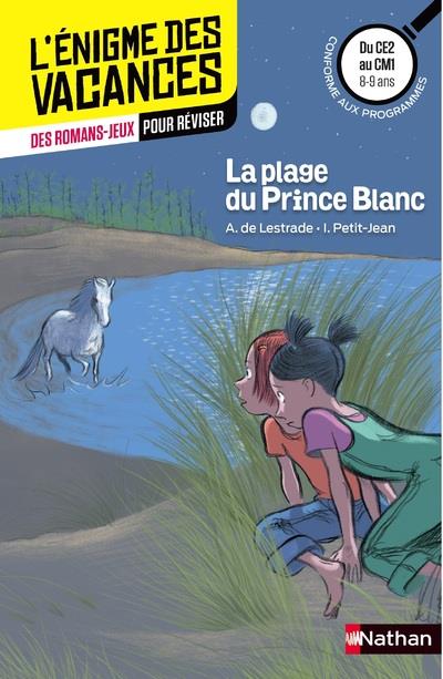L'enigme des vacances du ce2 au cm1 - la plage du prince blanc