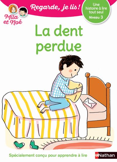 La dent perdue niveau 3 - regarde, je lis !