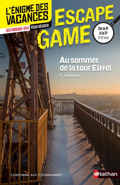 Enigme des vacances Escape Game 6e-5e - Au sommet de la tour Eiffel
