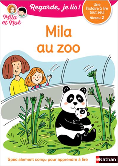 Regarde je lis! une histoire a lire tout seul - mila au zoo niveau 2