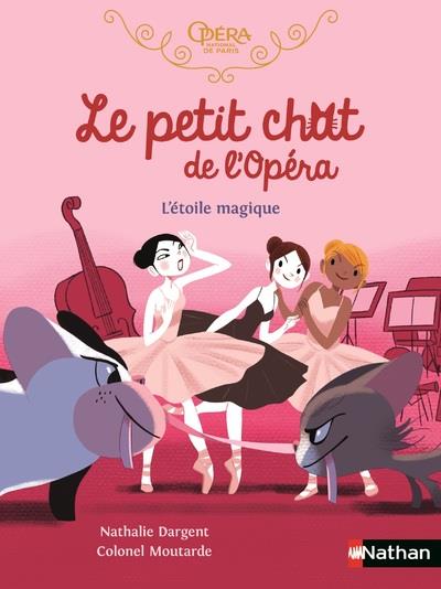 Le petit chat de l'opera - l'etoile magique