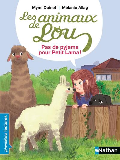 Les animaux de lou - pas de pyjama pour petit lama !