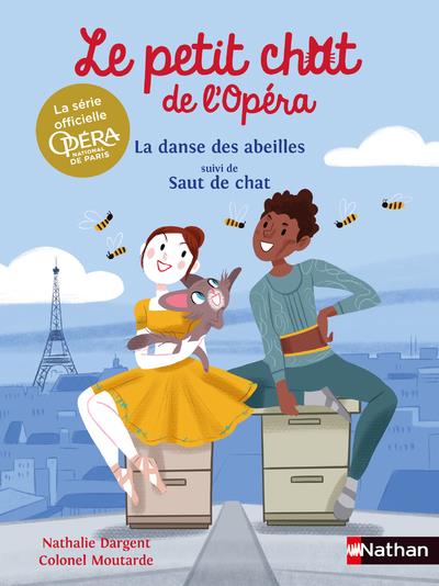 Le petit chat de l'opera: la danse des abeilles suivi de saut de chat