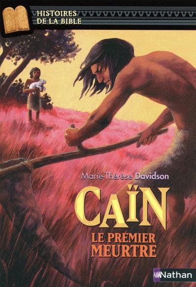 CAIN, LE PREMIER MEURTRE - VOL01