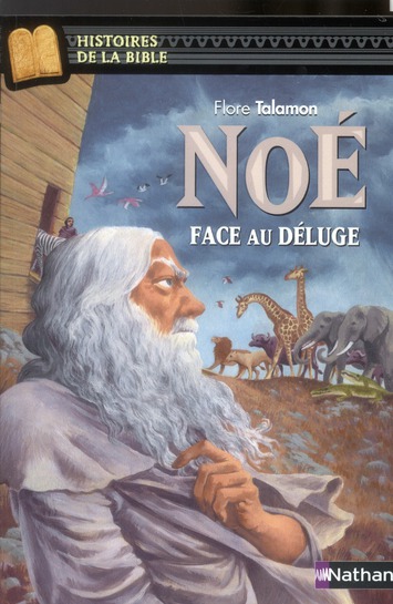 NOE, FACE AU DELUGE - VOL08