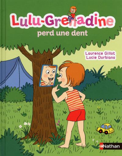 Lulu-grenadine perd une dent