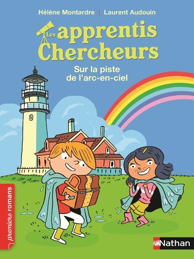 LES APPRENTIS CHERCHEURS - SUR LA PISTE DE L'ARC-EN-CIEL