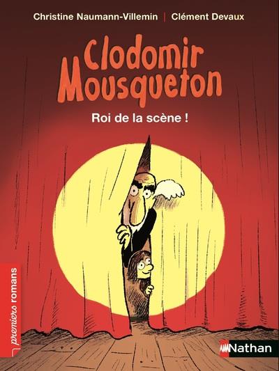 Clodomir mousqueton : roi de la scene !
