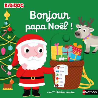 Bonjour papa noel !