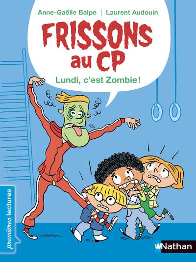 Frissons au cp - le lundi, c'est zombie !