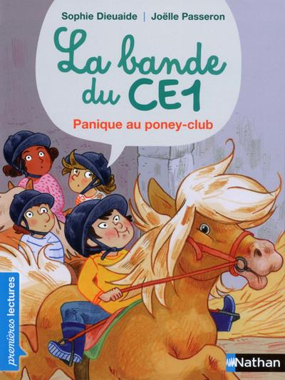 La bande du ce1 : panique au poney-club