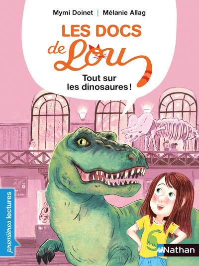 Les docs de lou - tout sur les dinosaures !