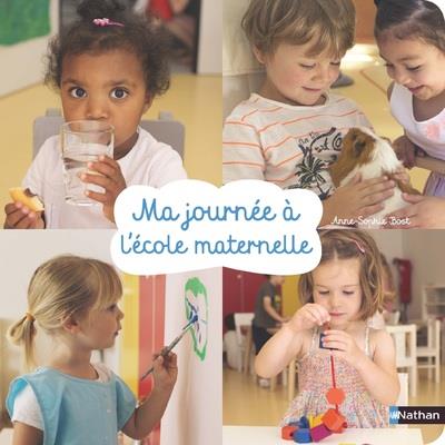 MA JOURNEE A L'ECOLE MATERNELLE - VOL04