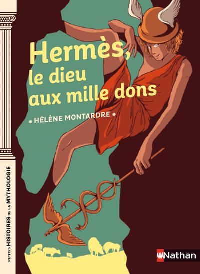 Hermes, le dieu aux mille dons