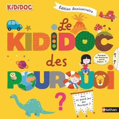 Le kididoc des pourquoi - edition anniversaire