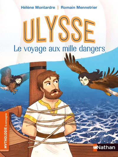 ULYSSE - LE VOYAGE AUX MILLE DANGERS