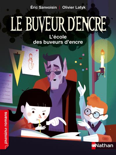 Le buveur d'encre : l'ecole des buveurs d'encre