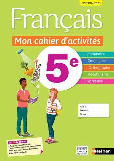 Francais- mon cahier d'activites 5e - 2023