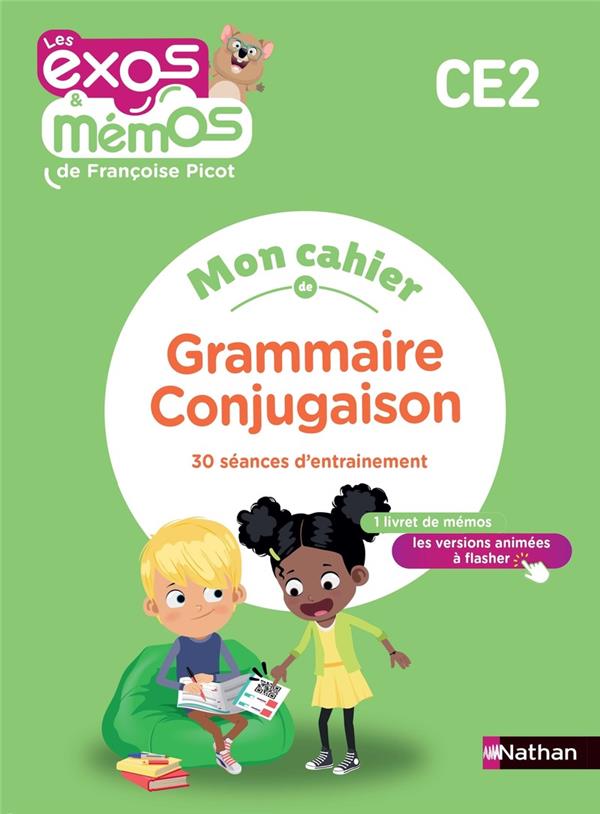 Exos et memos - ce2 - mon cahier de grammaire-conjugaison