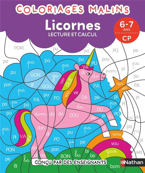 Coloriages malins - licornes lecture et calcul - 6-7 ans cp