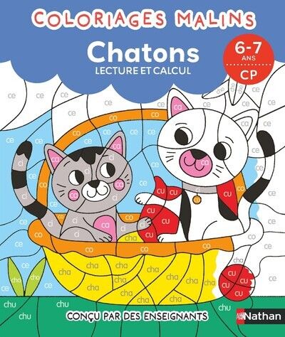 Coloriages malins - chatons lecture et calcul - 6-7 ans cp