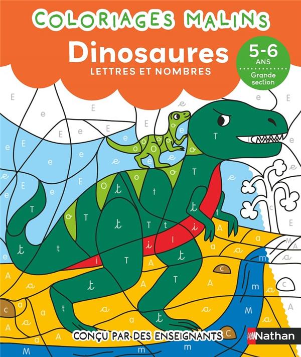 Coloriages malins - les dinosaures lettres et nombres - 5-6 ans gs