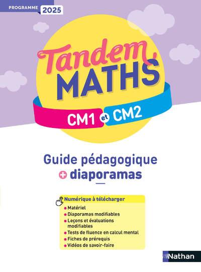 Tandem - maths cm1 cm2 - guide pedagogique - programme 2025