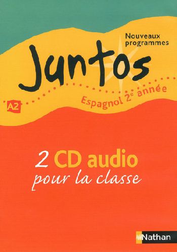 JUNTOS 2E ANNEE 3E - 2 CD CLASSE