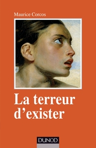 LA TERREUR D'EXISTER - 2E ED. - FONCTIONNEMENTS LIMITES A L'ADOLESCENCE
