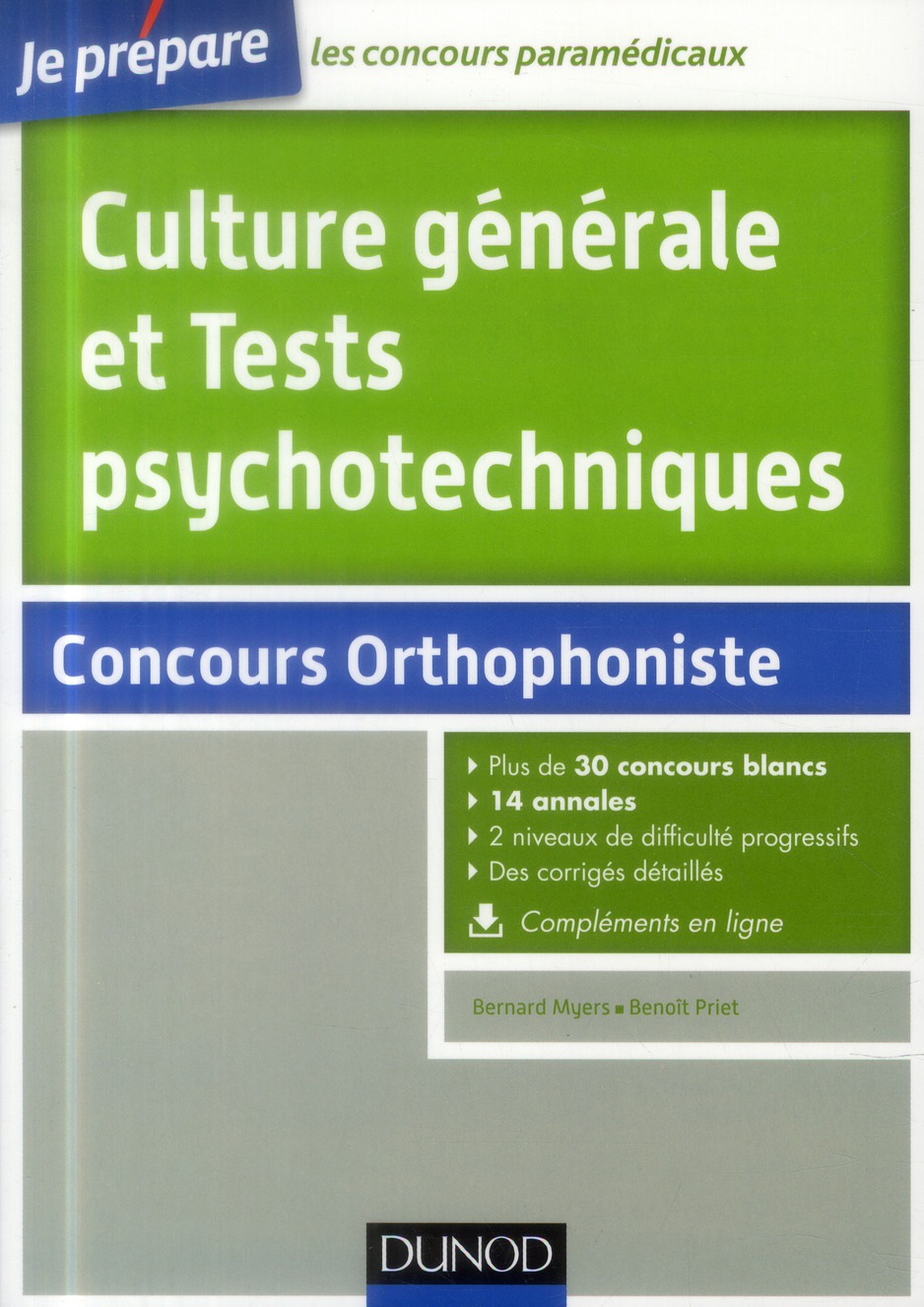 ORTHOPHONIE - T01 - CULTURE GENERALE ET TESTS PSYCHOTECHNIQUES - CONCOURS ORTHOPHONISTE - 30 SUJETS
