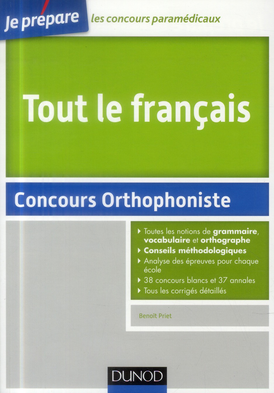 ORTHOPHONIE - T01 - TOUT LE FRANCAIS - CONCOURS ORTHOPHONISTE - AVEC DES ANNALES DE TOUTES LES VILLE
