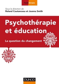 PSYCHOTHERAPIE ET EDUCATION - LA QUESTION DU CHANGEMENT