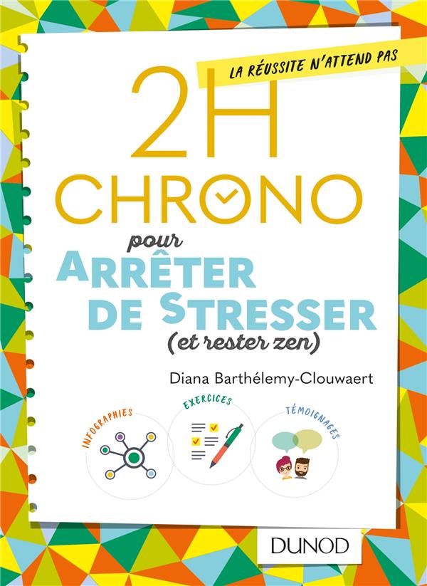 2H CHRONO POUR ARRETER DE STRESSER (ET RESTER ZEN)