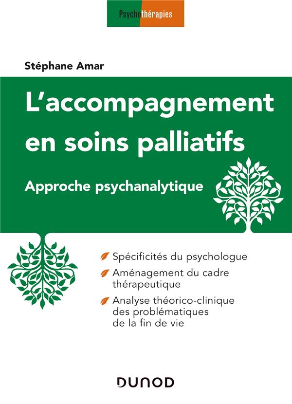 L'ACCOMPAGNEMENT EN SOINS PALLIATIFS - APPROCHE PSYCHANALYTIQUE