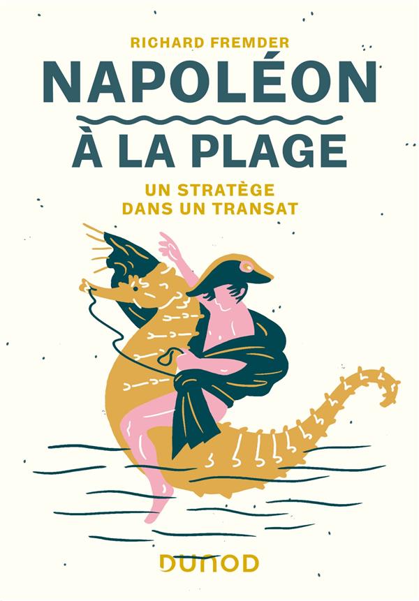 Napoleon a la plage - un stratege dans un transat