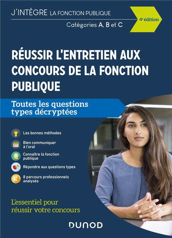 REUSSIR L'ENTRETIEN AUX CONCOURS DE LA FONCTION PUBLIQUE - CAT. A, B, C