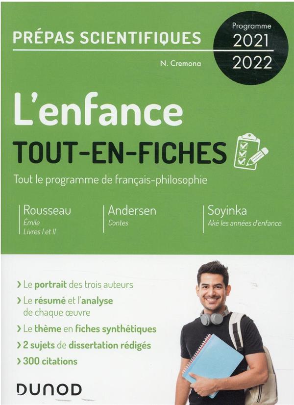 L'ENFANCE - TOUT-EN-FICHES - PREPAS SCIENTIFIQUES FRANCAIS-PHILOSOPHIE - PROGRAMME 2021-2022