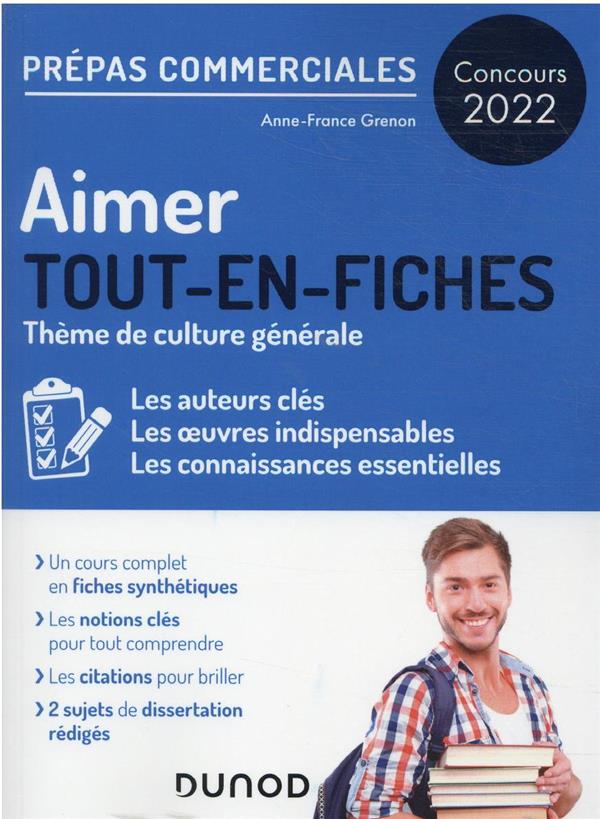AIMER - PREPAS COMMERCIALES CULTURE GENERALE - CONCOURS 2022 - TOUT-EN-FICHES