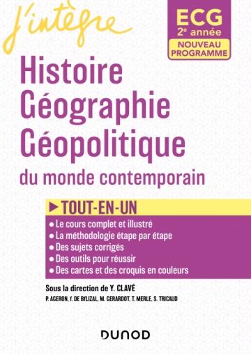 ECG 2 - HISTOIRE GEOGRAPHIE GEOPOLITIQUE DU MONDE CONTEMPORAIN - PROGRAMMES 2022 - TOUT-EN-UN