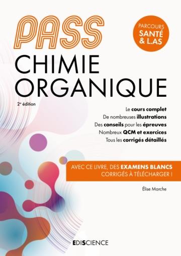 PASS CHIMIE ORGANIQUE - MANUEL - COURS + ENTRAINEMENTS CORRIGES