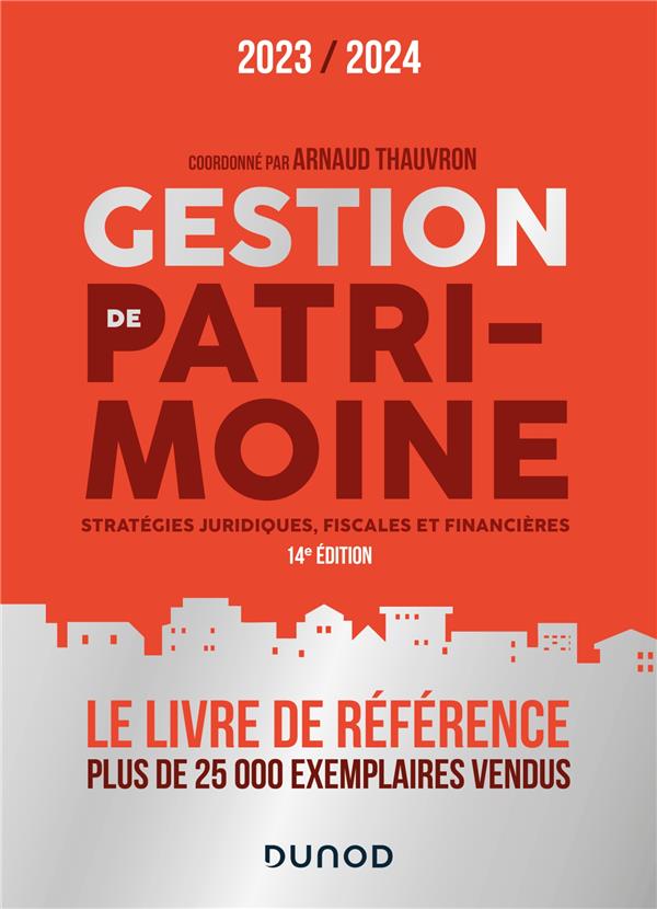 GESTION DE PATRIMOINE - 2023-2024 - STRATEGIES JURIDIQUES, FISCALES ET FINANCIERES