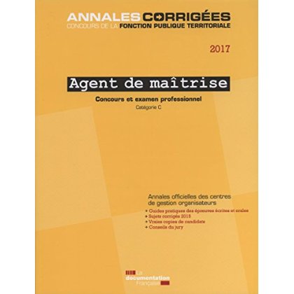AGENT DE MAITRISE 2017  CONCOURS ET EXAMEN PROFESSIONNEL- CONCOURS EXTERNE