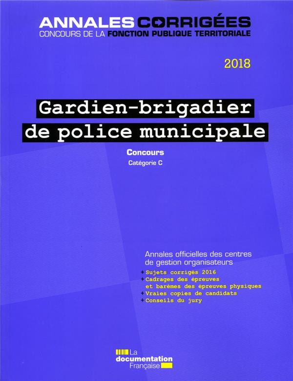 GARDIEN-BRIGADIER DE POLICE MUNICIPALE 2018 - CONCOURS