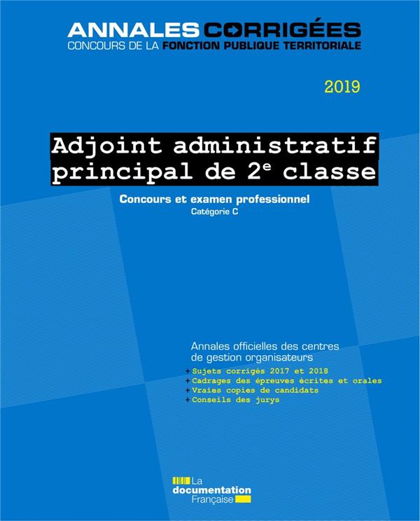 ADJOINT ADMINISTRATIF PRINCIPAL DE 2E CLASSE 2019 - CONCOURS EXTERNE